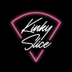 Kinky Slice